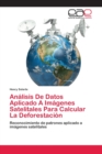 Image for Analisis De Datos Aplicado A Imagenes Satelitales Para Calcular La Deforestacion