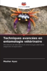 Image for Techniques avancees en entomologie veterinaire