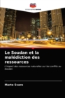 Image for Le Soudan et la malediction des ressources