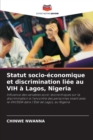Image for Statut socio-economique et discrimination liee au VIH a Lagos, Nigeria