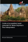Image for L&#39;arte e le questioni post-coloniali Iin Wole Soyinka&#39;s The Interpreters