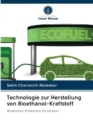 Image for Technologie zur Herstellung von Bioethanol-Kraftstoff