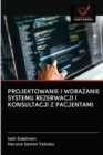 Image for Projektowanie I WdraZanie Systemu Rezerwacji I Konsultacji Z Pacjentami