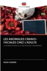 Image for Les Anomalies Cranio-Faciales Chez l&#39;Adulte