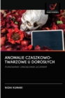 Image for Anomalie Czaszkowo-Twarzowe U Doroslych