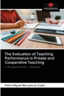 Image for The Evaluation of Teaching Performance in Private and Cooperative Teaching