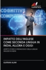 Image for Impatto Dell&#39;inglese Come Seconda Lingua in India, Allora E Oggi