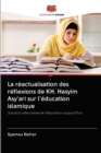 Image for La reactualisation des reflexions de KH. Hasyim Asy&#39;ari sur l&#39;education islamique