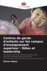 Image for Centres de garde d&#39;enfants sur les campus d&#39;enseignement superieur : Roles et leadership