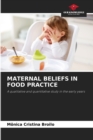 Image for Maternal Beliefs in Food Practice