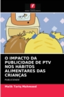 Image for O Impacto Da Publicidade de Ptv Nos Habitos Alimentares Das Criancas