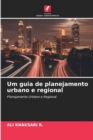 Image for Um guia de planejamento urbano e regional