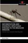 Image for Deforestation and Zoonotic Infectious Diseases in the Brazilian Amazon