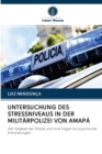 Image for Untersuchung Des Stressniveaus in Der Militarpolizei Von Amapa