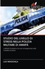 Image for Studio del Livello Di Stress Nella Polizia Militare Di Amapa