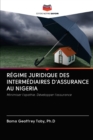 Image for REGIME JURIDIQUE DES INTERMEDIAIRES D&#39;ASSURANCE AU NIGERIA