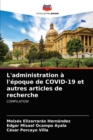 Image for L&#39;administration a l&#39;epoque de COVID-19 et autres articles de recherche