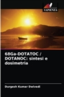 Image for 68Ga-DOTATOC / DOTANOC
