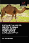 Image for Produkcja Mleka, JakoSC I Sklad WielblAdow Tradycyjnie ZarzAdzanych