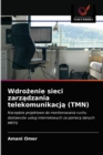 Image for Wdrozenie sieci zarzadzania telekomunikacja (TMN)