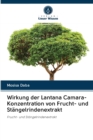 Image for Wirkung der Lantana Camara-Konzentration von Frucht- und Stangelrindenextrakt