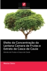 Image for Efeito da Concentracao da Lantana Camara de Frutas e Extrato de Casca de Caule