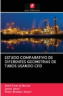 Image for ESTUDO COMPARATIVO DE DIFERENTES GEOMETRIAS DE TUBOS USANDO CFD