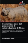 Image for Venticinque anni del programma di reintroduzione di Rhino