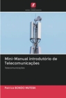 Image for Mini-Manual introdutorio de Telecomunicacoes