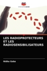 Image for Les Radioprotecteurs Et Les Radiosensibilisateurs