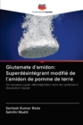Image for GLUTAMATE D&#39;AMIDON: SUPERD SINT GRANT MO