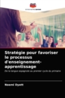 Image for Strategie pour favoriser le processus d&#39;enseignement-apprentissage