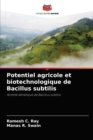 Image for Potentiel agricole et biotechnologique de Bacillus subtilis