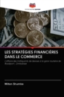 Image for LES STRATEGIES FINANCIERES DANS LE COMMERCE