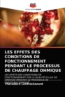 Image for Les Effets Des Conditions de Fonctionnement Pendant Le Processus de Chauffage Ohmique