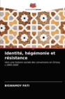 Image for Identite, hegemonie et resistance