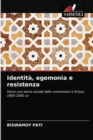 Image for Identita, egemonia e resistenza