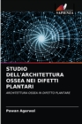 Image for Studio Dell&#39;architettura Ossea Nei Difetti Plantari