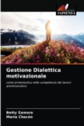 Image for Gestione Dialettica motivazionale