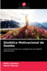 Image for Dialetica Motivacional de Gestao