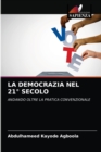 Image for La Democrazia Nel 21° Secolo