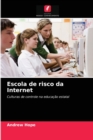 Image for Escola de risco da Internet