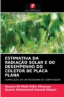 Image for Estimativa Da Radiacao Solar E Do Desempenho Do Coletor de Placa Plana