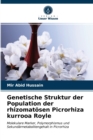 Image for Genetische Struktur der Population der rhizomatosen Picrorhiza kurrooa Royle