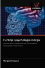 Image for Funkcja i psychologia mozgu