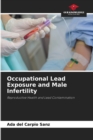Image for Occupational Lead Exposure and Male Infertility