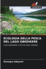 Image for Ecologia Della Pesca del Lago Gbedikere