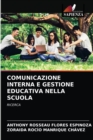 Image for Comunicazione Interna E Gestione Educativa Nella Scuola