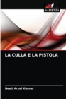 Image for La Culla E La Pistola