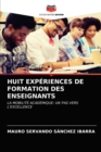 Image for Huit Experiences de Formation Des Enseignants